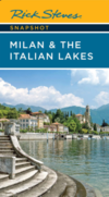 Steves R.  Rick Steves Snapshot Milan & the Italian Lakes